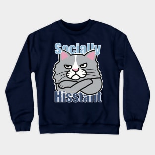 Socially Hisstant Cat Crewneck Sweatshirt